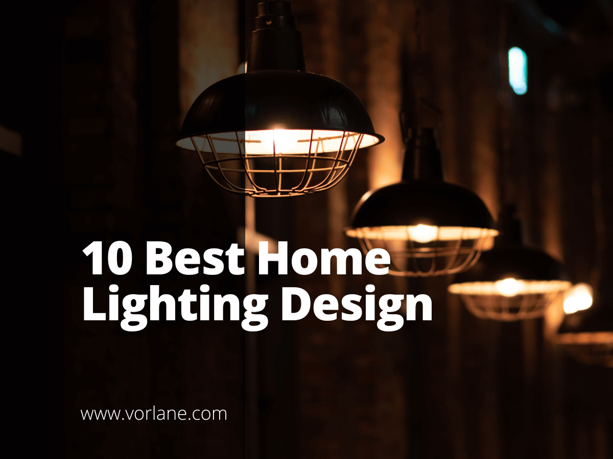 Best Home Lighting Design 1