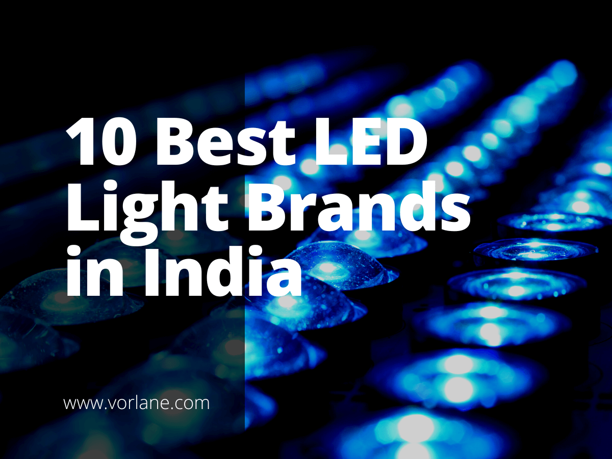 Las mejores marcas de luces LED en la India ft.