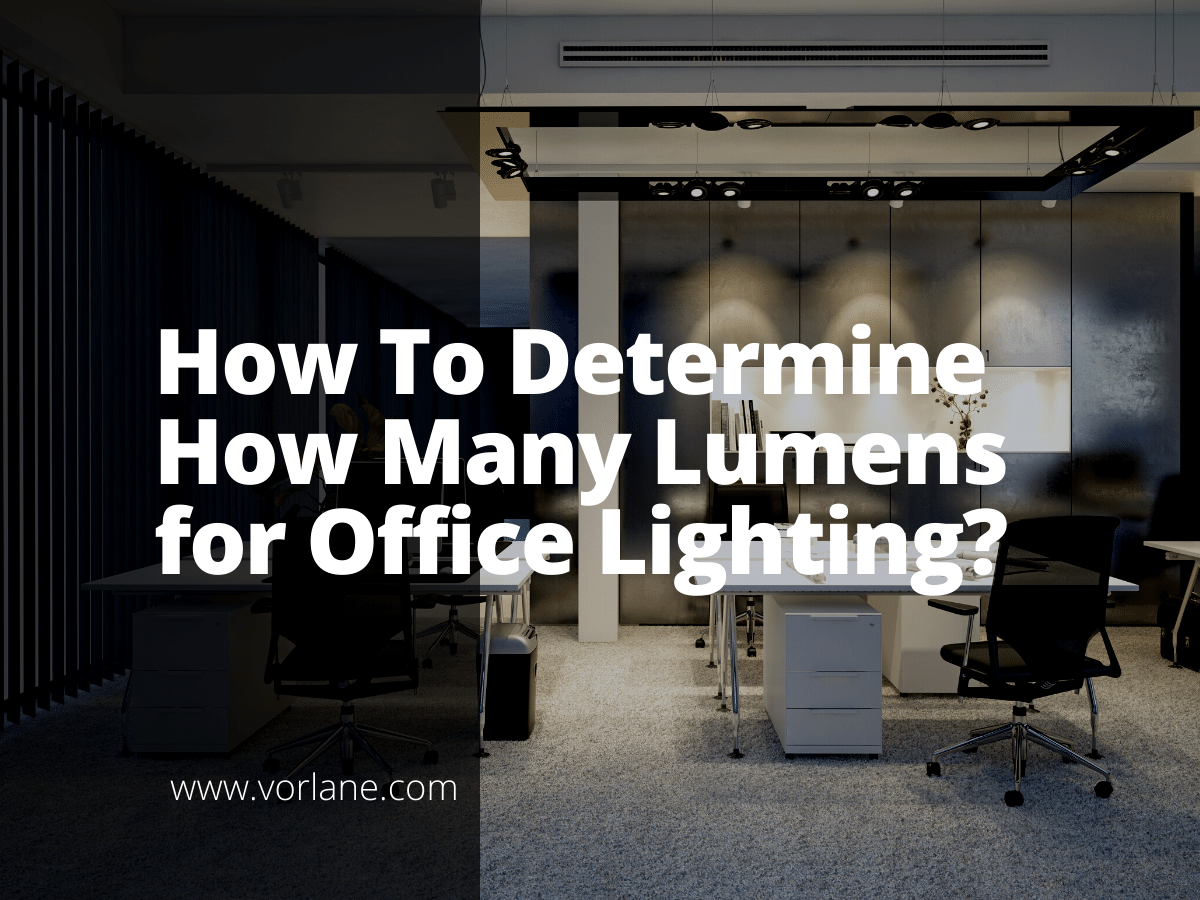 combien de lumens pour l'éclairage du bureau